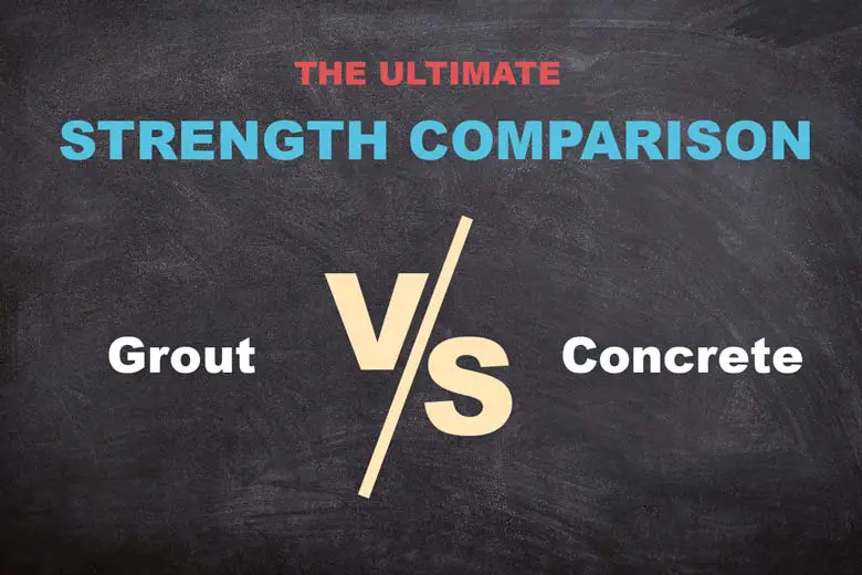 Grout vs Concrete